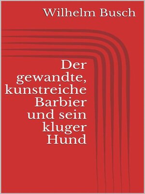 cover image of Der gewandte, kunstreiche Barbier und sein kluger Hund